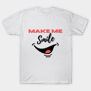 Make Me Smile T-Shirt